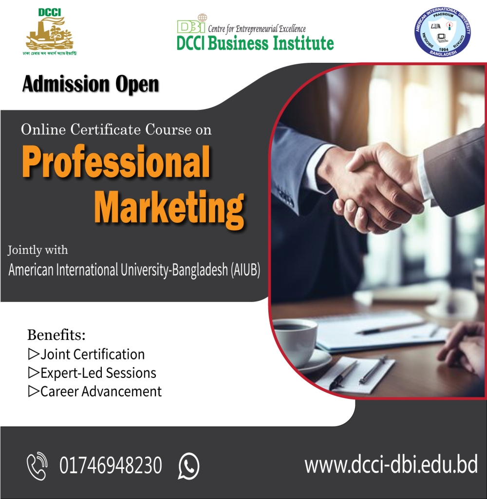 Admission is going on for the Online Certificate Course on ‘Professional Marketing’.