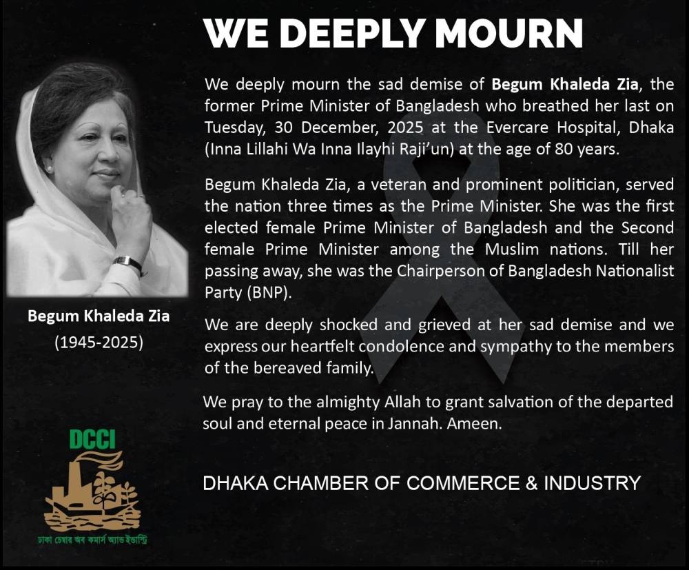 DCCI mourns demise of former Prime Minister Begum Khaleda Zia